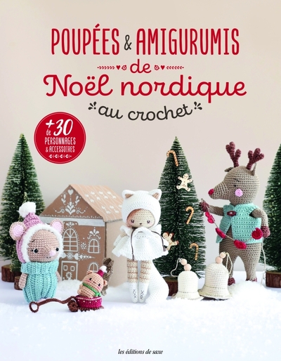 POUPEES ET AMIGURUMIS DE NOEL NORDIQUE AU CROCHET