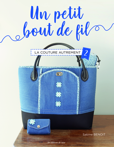 PETIT BOUT DE FIL - LA COUTURE AUTREMENT 2