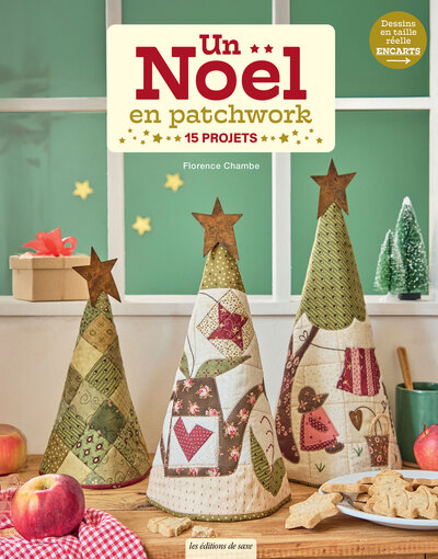 UN NOEL EN PATCHWORK - 15 PROJETS