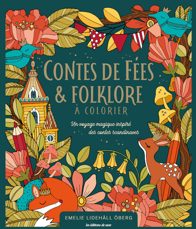 CONTES DE FEES ET LEGENDES A COLORIER - + DE 100 COLORIAGES