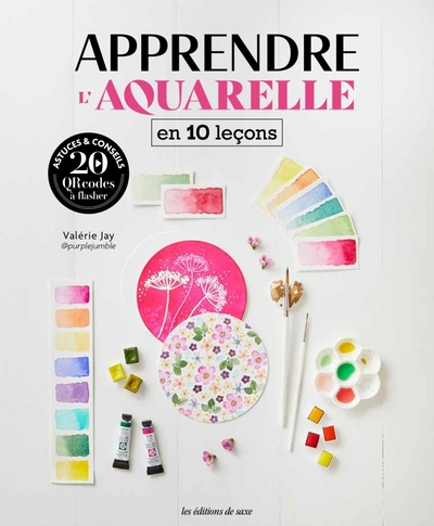 APPRENDRE L´AQUARELLE EN 10 LECONS