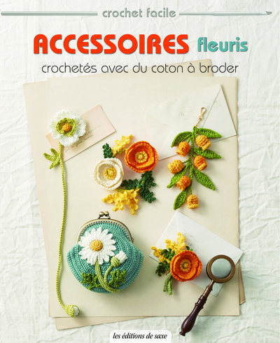 ACCESSOIRES FLEURIS CROCHETES AVEC DU COTON A BRODER