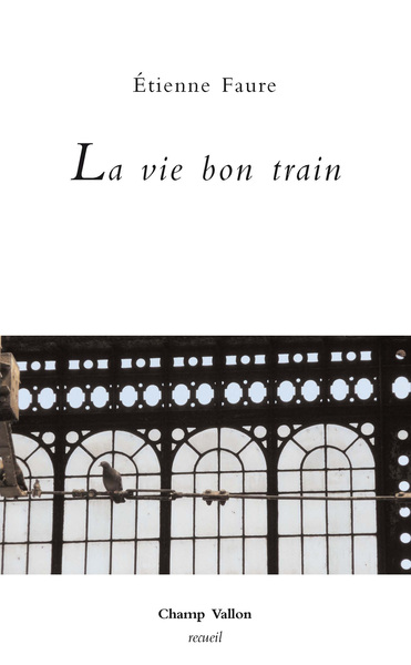 VIE BON TRAIN (LA)