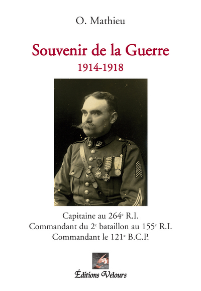 SOUVENIR DE LA GUERRE 1914 - 1918