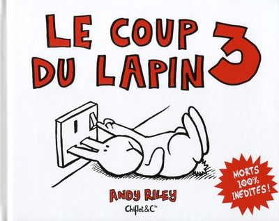 COUP DU LAPIN T3 MORTS 100% INEDITES