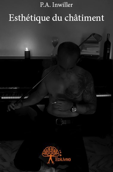 ESTHETIQUE DU CHATIMENT