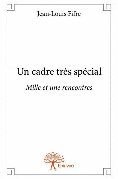 CADRE TRES SPECIAL