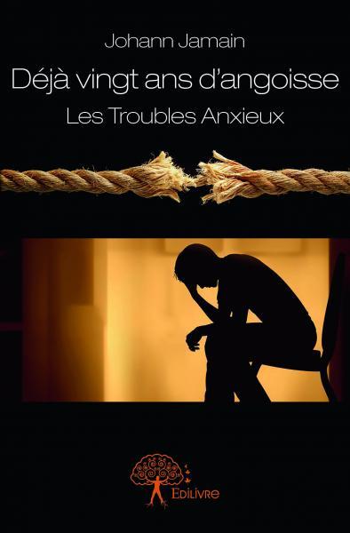 DEJA VINGT ANS D´ANGOISSE