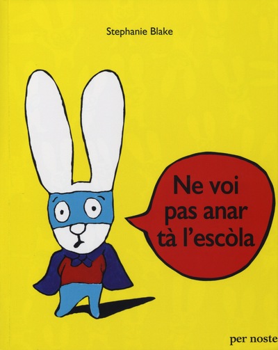 NE VOI PAS ANAR TA L´ESCOLA