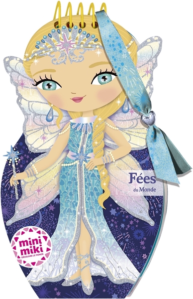 MINIMIKI - CARNET CREATIF - FEES DU MONDE