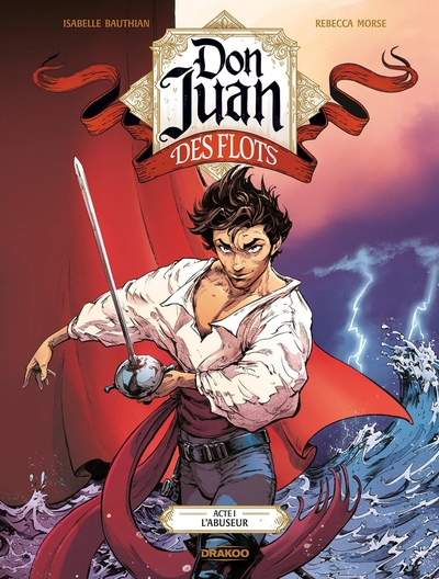 DON JUAN DES FLOTS - T01 - DON JUAN DES FLOTS - VOL. 01