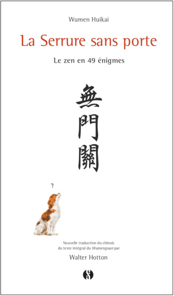SERRURE SANS PORTE - LE ZEN EN 49 ENIGMES