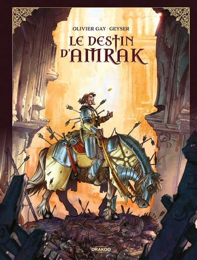 DESTIN D´AMRAK - T01 - LE DESTIN D´AMRAK - HISTOIRE COMPLETE