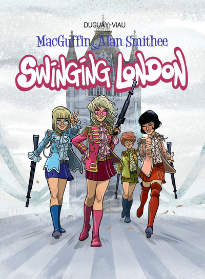 MACGUFFIN AND ALAN SMITHEE - T05 - MACGUFFIN & ALAN SMITHEE - SWINGING LONDON