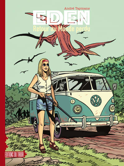 EDEN T01 RETOUR AU MONDE PERDU