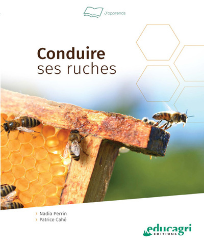CONDUIRE SES RUCHES