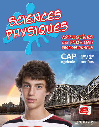 SCIENCES PHYSIQUES APPLIQUEES AUX DOMAINES PROFESSIONNELS : CAP 1RE/2E ANNEES