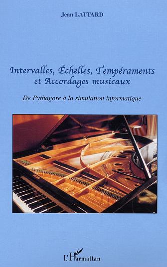 INTERVALLES ECHELLES TEMPERAMENTS ET ACCORDAGES MUSICA