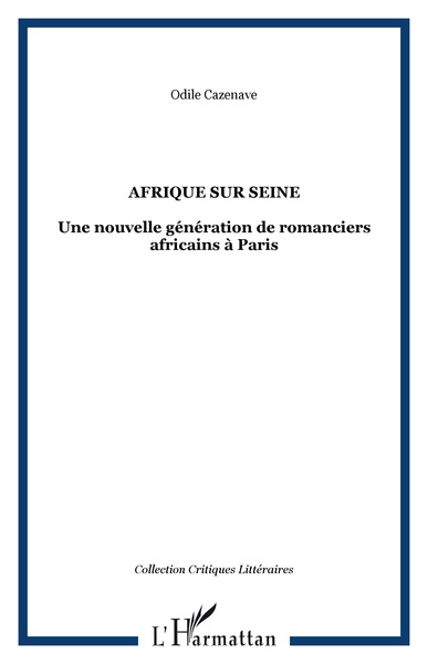 AFRIQUE SUR SEINE UNE NOUVELLE GENERATION DE ROMANCIER