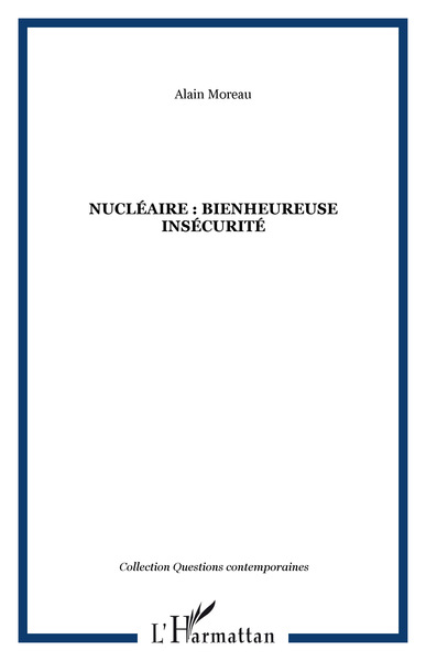 NUCLEAIRE BIENHEUREUSE INSECURITE