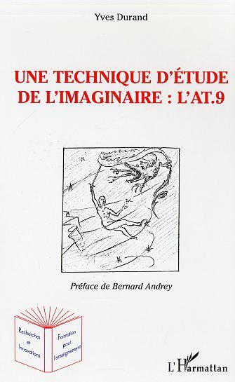 TECHNIQUE D´ETUDE DE L´IMAGINAIRE : L´AT.9