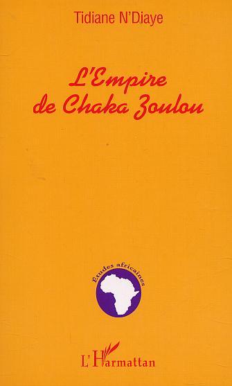 EMPIRE DE CHAKA ZOULOU (L´)