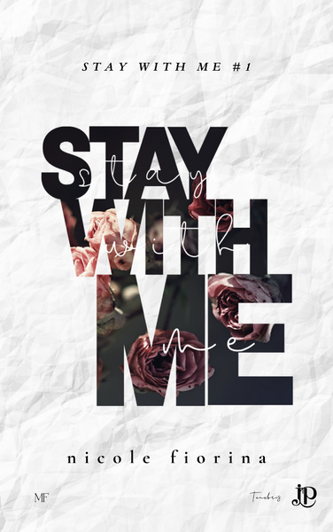 POD COMPTE FERME!!!!!!!STAY WITH ME - T01 - STAY WITH ME