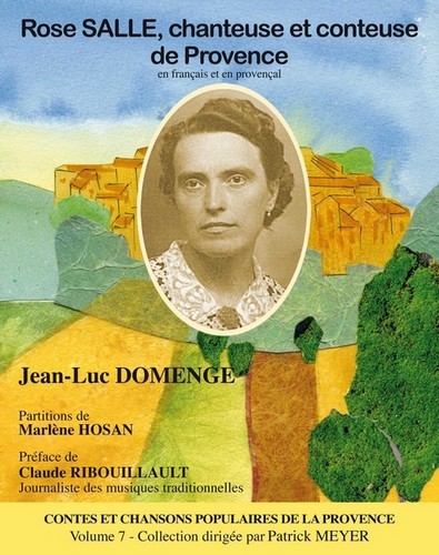 ROSE SALLE, CHANTEUSE ET CONTEUSE DE PROVENCE VOLUME 7