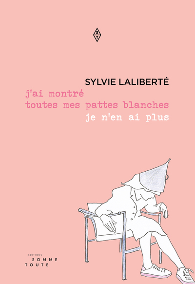 J´AI MONTRE TOUTES MES PATTES BLANCHES JE N´EN AI PLUS