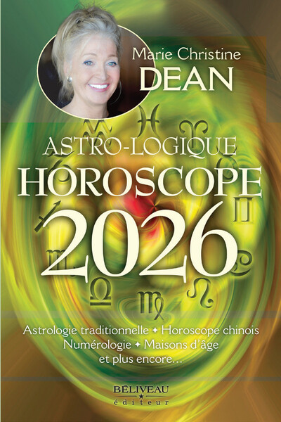 ASTRO-LOGIQUE - HOROSCOPE 2026 - ASTROLOGIE TRADITIONNELLE - HOROSCOPE CHINOIS - NUMEROLOGIE - MAISO