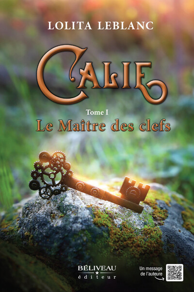CALIE TOME 1 - LE MAITRE DES CLEFS