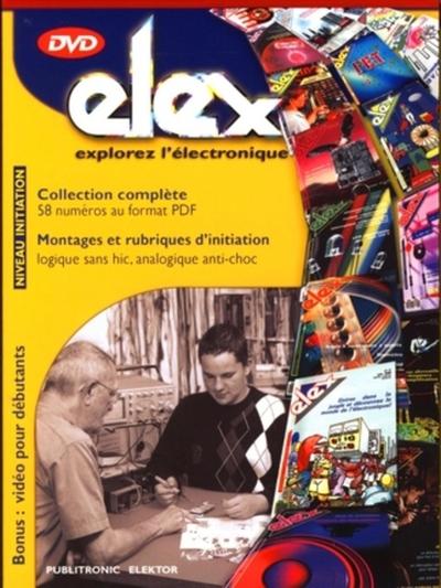 ELEX - EXPLORER L'ELECTRONIQUE SUR DVD