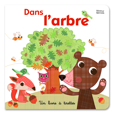 DANS L´ARBRE - LIVRE A TIRETTES