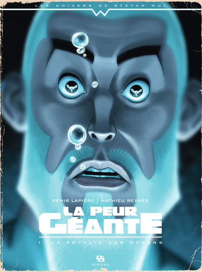 PEUR GEANTE T01 LA REVOLTE DES OCEANS