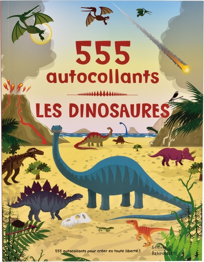 DINOSAURES - 555 AUTOCOLLANTS
