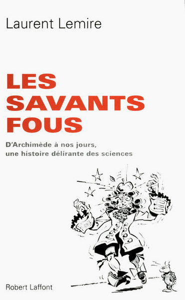 SAVANTS FOUS