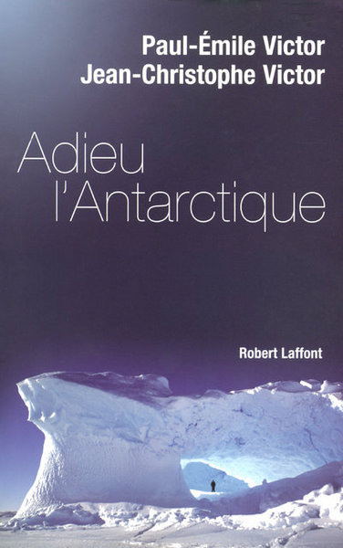 ADIEU L´ANTARCTIQUE