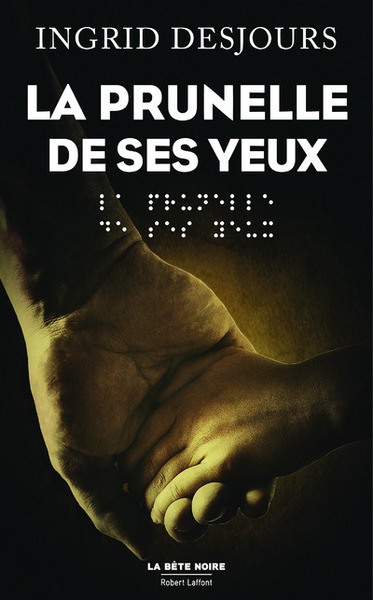 PRUNELLE DE SES YEUX
