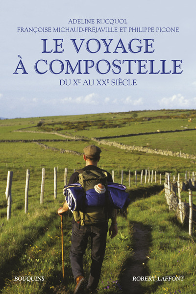 VOYAGE A COMPOSTELLE - DU XEME AU XXEME SIECLE