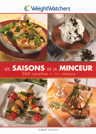 SAISONS DE LA MINCEUR 250 RECETTES & DES MENUS