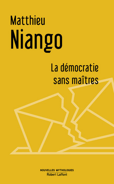 DEMOCRATIE SANS MAITRE
