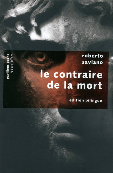 CONTRAIRE DE LA MORT SUIVI DE LA BAGUE - EDITION BILINGUE ITALIEN/FRANCAIS - PAVILLONS POCHE