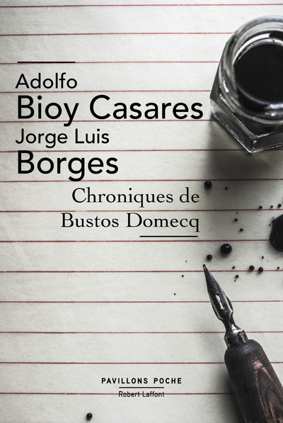 CHRONIQUES DE BUSTOS DOMECQ - PAVILLONS POCHE - NOUVELLE EDITION