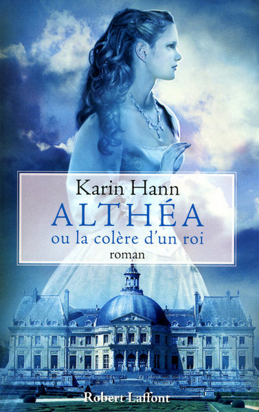 ALTHEA OU LA COLERE D´UN ROI