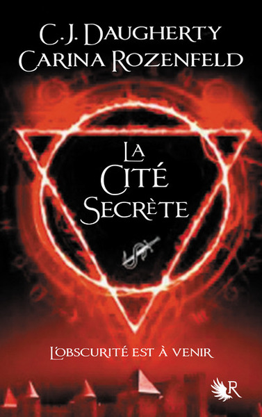 FEU SECRET - TOME 2 LA CITE SECRETE