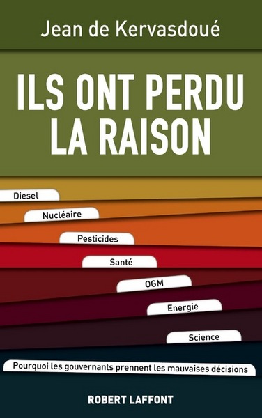 ILS ONT PERDU LA RAISON