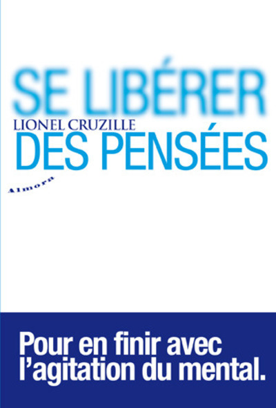 SE LIBERER DES PENSEES