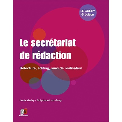 SECRETARIAT DE REDACTION (6E ED)