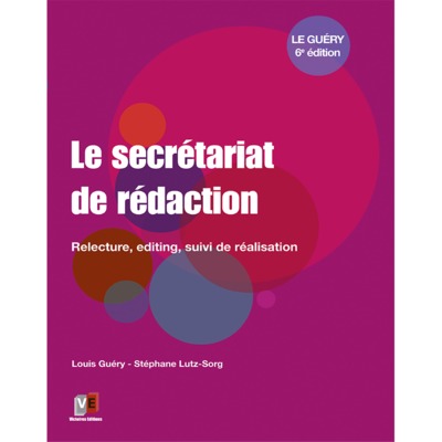 SECRETARIAT DE REDACTION (6E ED)