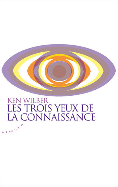 TROIS YEUX DE LA CONNAISSANCE (LES)
